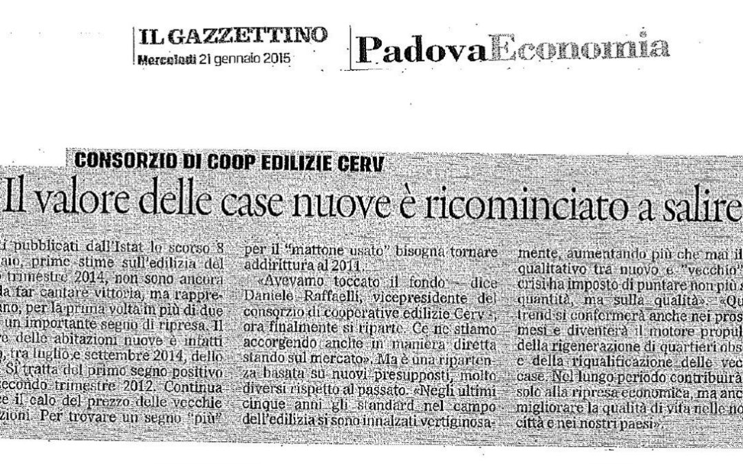 “Il valore delle case nuove è ricominciato a salire”